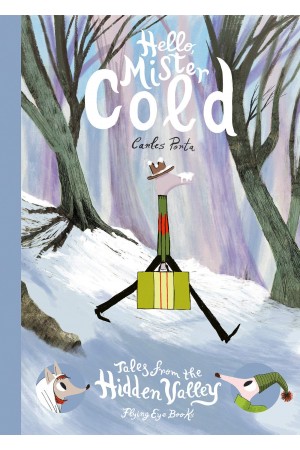 Hello Mister Cold: Tales from the Hidden Valley Bk 2